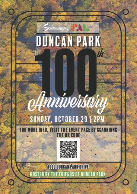 100th Anniversary Celebration of Duncan Park sponsored  by the City of Spartanburg, PAL Spartanburg, and the Friends of Duncan Park Committee: Music, food trucks, a youth baseball clinic, a kickball tournament, walking tours, family bicycle event, on-site bicycle maintenance , a book signing and more.